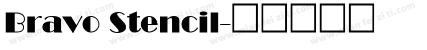 Bravo Stencil字体转换